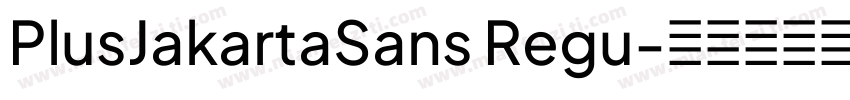 PlusJakartaSans Regu字体转换